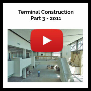 Terminal Construction - Part 3 2011